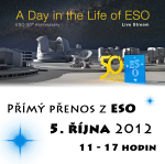 Přímý přenos z ESO 5. 10. 2012. Autor: ESO