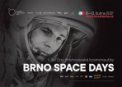 Autor: Hvězdárna a planetárium Brno - Plakát akce Brno Space Days, Dnů jihomoravské kosmonautiky