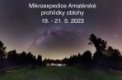 Autor: Pavel Váňa - Pozvánka na 0.ročník Mikroexpedice Amatérské prohlídky oblohy