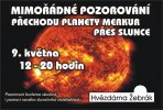 Pozorování přechodu Merkuru přes Slunce 9. května 2016 na žebrácké hvězdárně. Autor: Hvězdárna Žebrák.