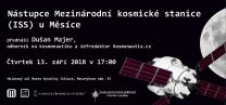 Dušan Majer: Nástupce ISS u Měsíce Autor: Jihlavská astronomická společnost