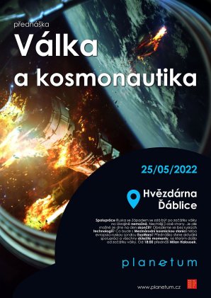 Přednáška: Válka a kosmonautika Autor: Lenka Vaňousová, Planetum
