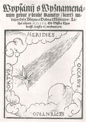 V roce 1556 vydal Hájek první české astronomické pojednání. Vztahovalo se ke dvěma kometám pozorovaným onoho roku. Autor: SLOUKA, Hubert, Dr., Věda a Život, Svazek II, Osvěta, státní osvě-tové nakladatelství, Praha XII, 19