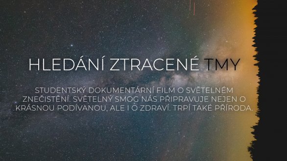 Poster k filmovému projektu Hledání ztracené tmy. Autor: Facebook HZT.