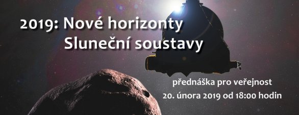 Nové horizonty Sluneční soustavy Autor: Hvězdárna Valašské Meziříčí