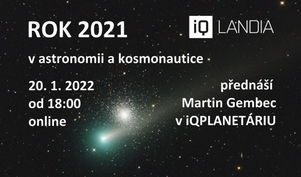 Rok 2021 v astronomii a kosmonautice (iQLANDIA)