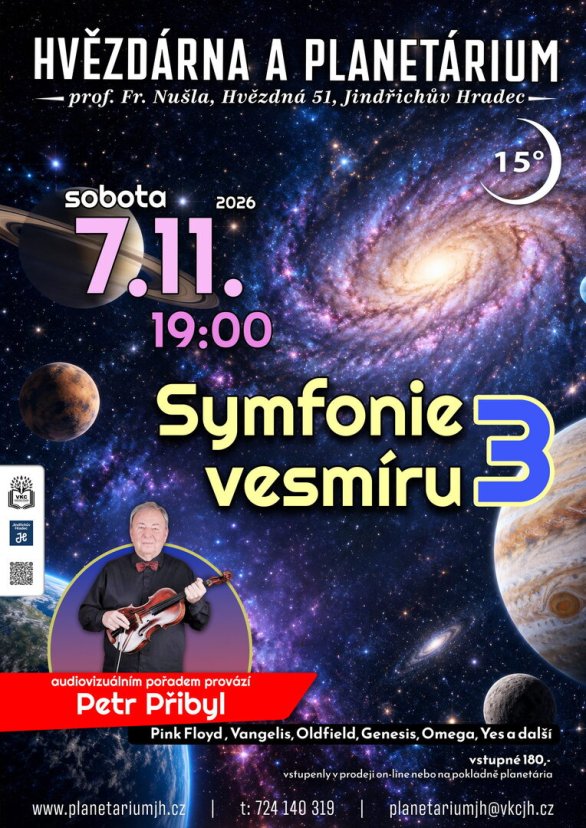 Symfonie vesmíru III Autor: Hvězdárna Jindřichův Hradec Symfonie vesmíru III Autor: Hvězdárna Jindřichův Hradec