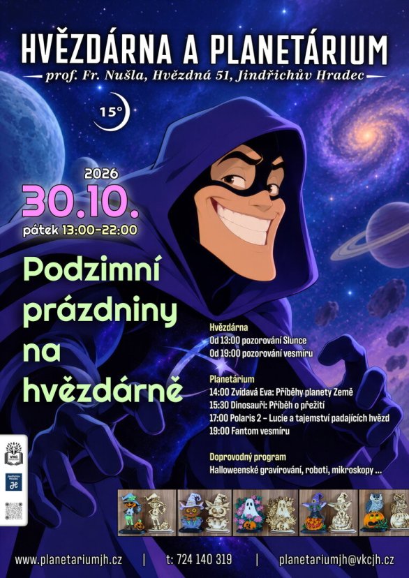 Podzimní prázdniny na Hvězdárně v Jindřichově Hradci Podzimní prázdniny na Hvězdárně v Jindřichově Hradci