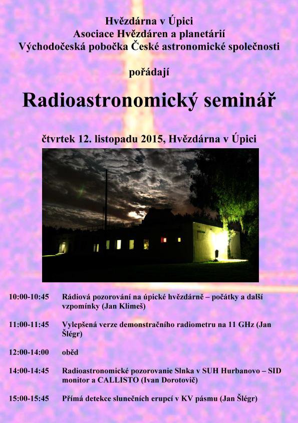 Pozvánka na Radioastronomický seminář 2015 na hvězdárně v Úpici. Autor: Hvězdárna v Úpici.