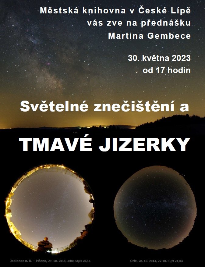 Světelné znečištění a tmavé Jizerky, přednáška Autor: Martin Gembec