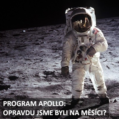 Program Apollo: Opravdu jsme byli na Měsíci?